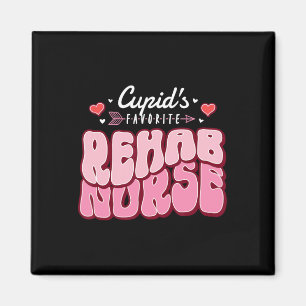 Cupid's Favourite Rehab Nurse Valentine's Day Hear Magnet
