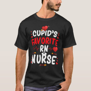 Cupid's Favourite RN Nurse Cute Valentine's Day Nu T-Shirt