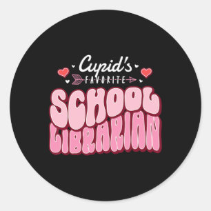 Cupid's Favourite School Librarian Valentine's Day Classic Round Sticker
