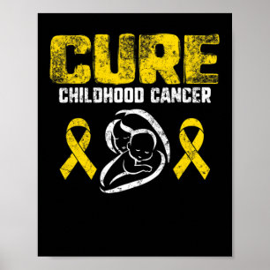 Cure Childhood Cancer Gold Ribbon Support Mum awar Poster