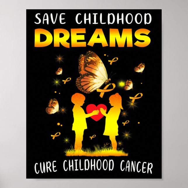 Cure Childhood Cancer Save Dreams Paediatrics Onco Poster (Front)