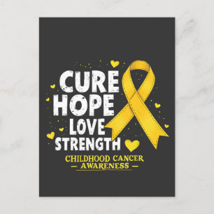 Cure Hope Love Strenght Childhood Cancer Awareness Announcement Postcard