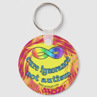 Cure Ignorance Not Autism Keychain