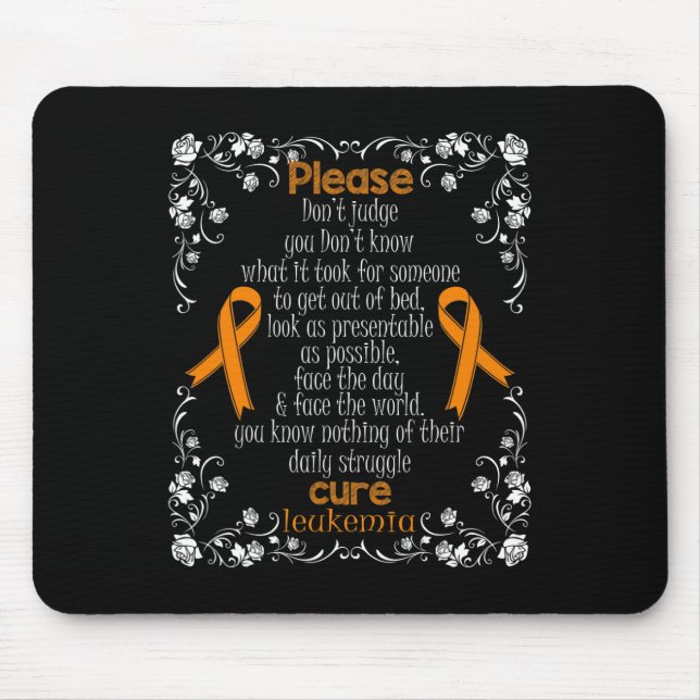 CURE LEUKEMIA SUPPORT LEUKEMIA AWARENESS T SHIRT MOUSE PAD (Front)