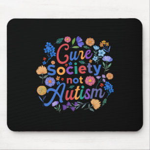 Cure Society Not Autism Awareness Floral Neurodive Mouse Pad