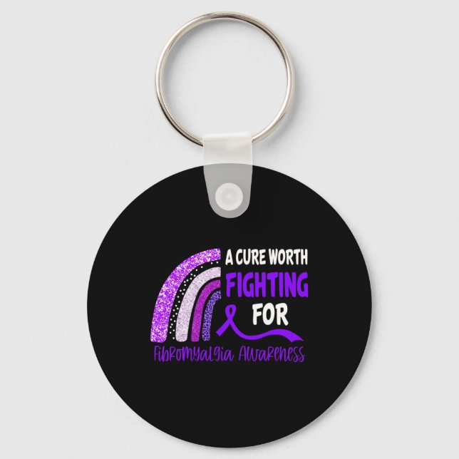 Cure Worth Fighting For Fibromyalgia Awareness  Key Ring (Front)