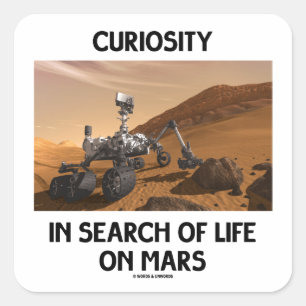 Curiosity In Search Of Life On Mars Martian Rover Square Sticker