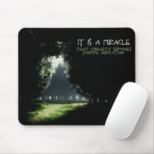 "Curiosity" Inspirational Quote Mouse Pad