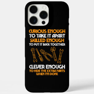 Curious Enough To Take It Apart Car Auto Garage Me iPhone 16 Pro Max Case