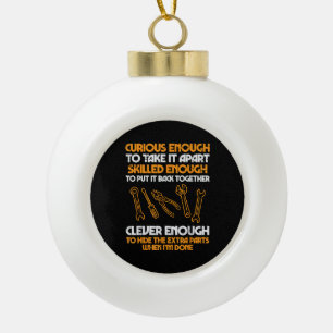 Curious Enough To Take It Apart Car Auto Garage Me Ceramic Ball Christmas Ornament