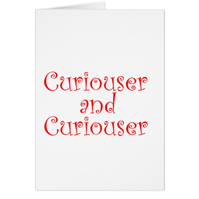 Curiouser & Curiouser (Front)