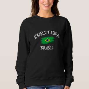 Curitiba Brasil Souvenir Brazilian Country Flag Br Sweatshirt