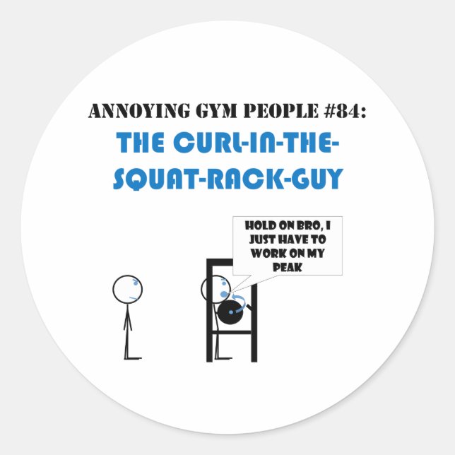 Curl In the Squat Rack Guy sticker (Front)