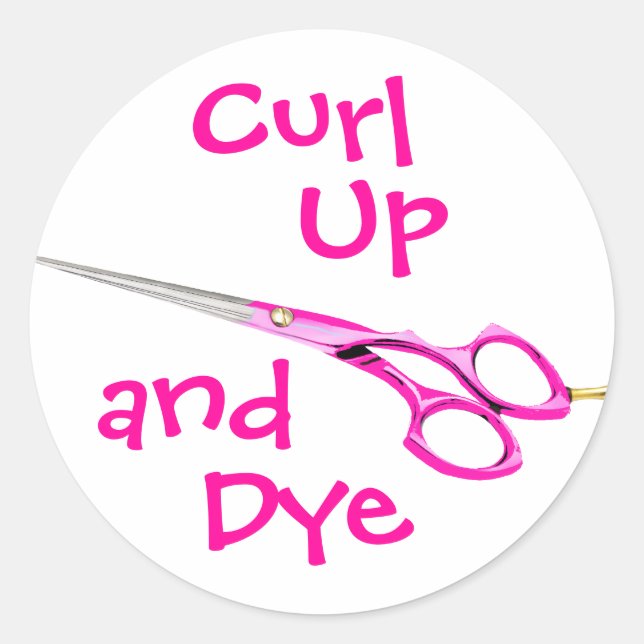 Curl, Up, and, Dye Classic Round Sticker (Front)