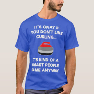 Curling  Gift - Funny Player Smart 2  T-Shirt