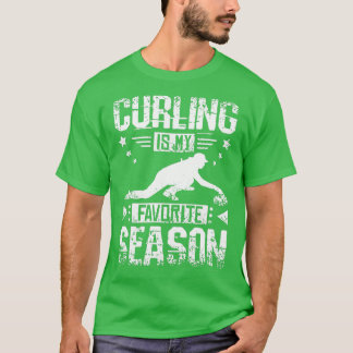 Curling Is My Favorite Season T-Shirt