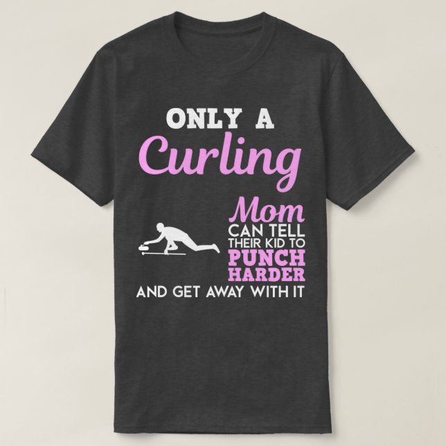 Curling Mum Funny Design For Gift 4 T-Shirt (Design Front)