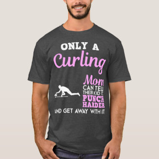 Curling Mum Funny Design For Gift 4 T-Shirt