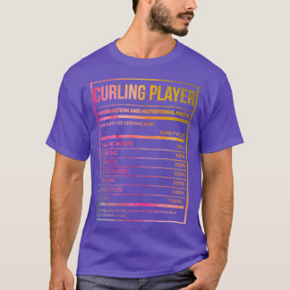 Curling Player Funny Curling Nutrition Label in Wa T-Shirt