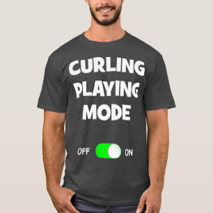 Curling Playing Mode On Comic Funny Best Gift T-Shirt