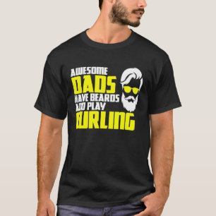 Curling team father's day beard lover curling play T-Shirt
