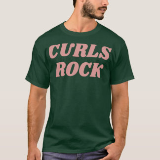 curls rock T-Shirt