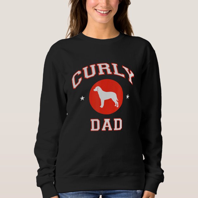 Curly-Coated Retriever Dad 1 Sweatshirt (Front)
