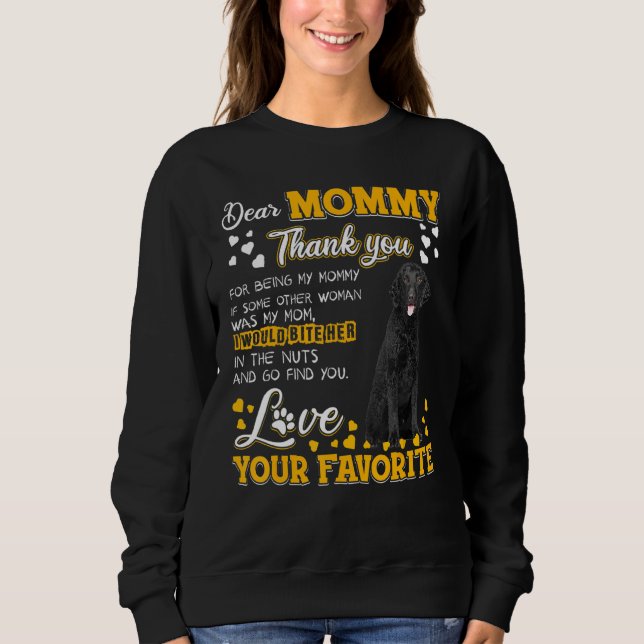 Curly Coated Retriever Dear Mummy Thank You For Be Sweatshirt (Front)