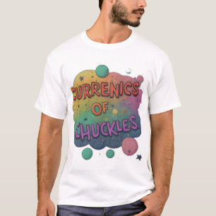 Currencies of Chuckles T-Shirt