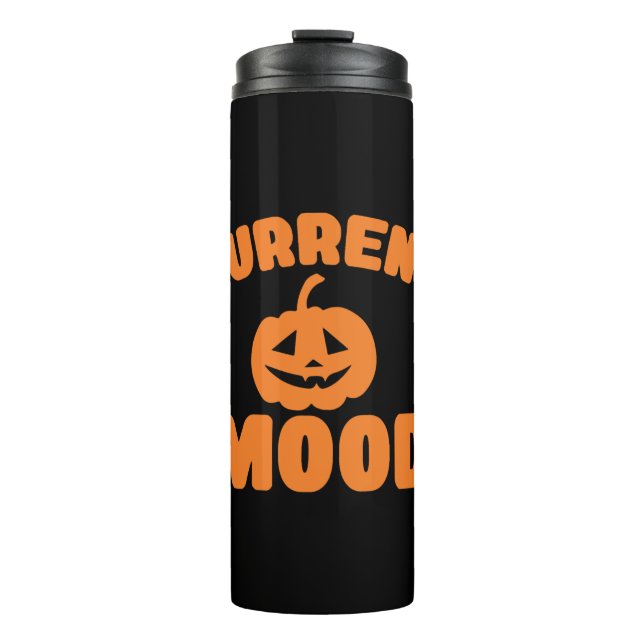 Current mood funny pumpkin halloween thermal tumbler (Front)