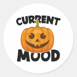 Current Mood Funny Pumpkin Halloween Womens Gift Classic Round Sticker