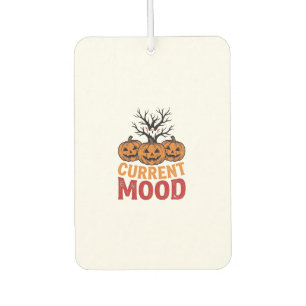 Current Mood Halloween Pumpkin Vintage Shirt Desig Car Air Freshener