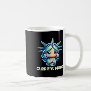 Current Mood - Kawaii Sad Lady Liberty Subtle Anti Coffee Mug