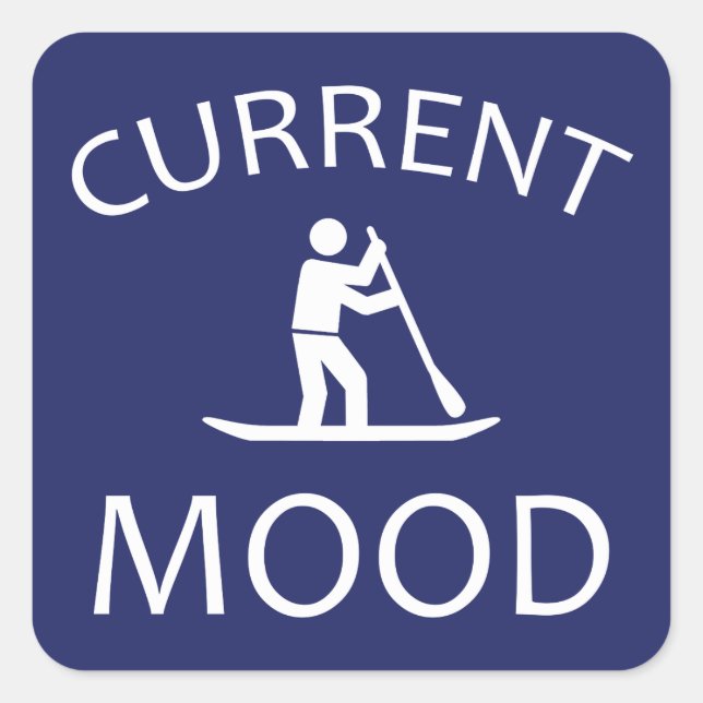 Current Mood Stand Up Paddling Square Sticker (Front)