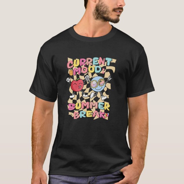 Current Mood Summer Break  Summer Vibes Beach Vaca T-Shirt (Front)