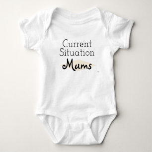 Current Situation Infant t-shirt HAMbyWG Baby Bodysuit