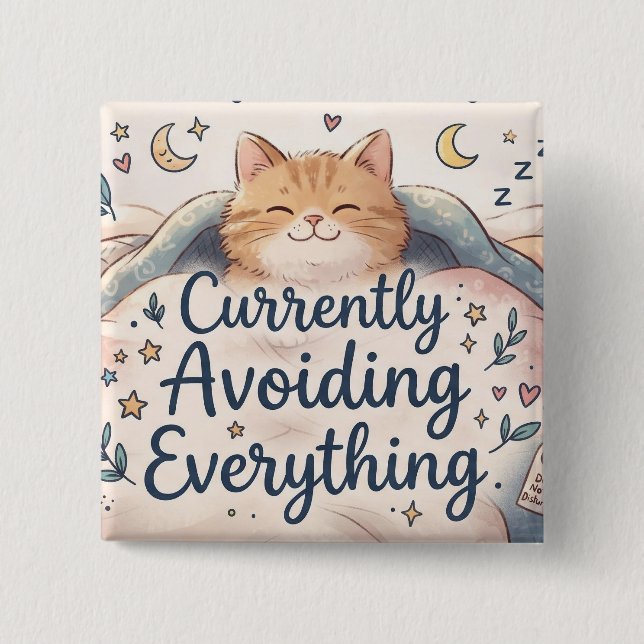 Currently Avoiding Everything | Funny Quote 15 Cm Square Badge (Front)