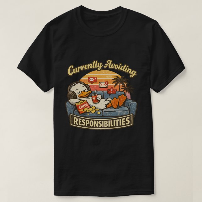 Currently Avoiding Responsibilities Funny Duck T-S T-Shirt (Design Front)