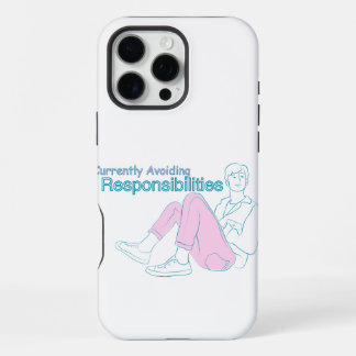 Currently Avoiding Responsibilities – Minimal Aest iPhone 16 Pro Max Case