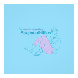 Currently Avoiding Responsibilities – Minimal Aest Photo Print