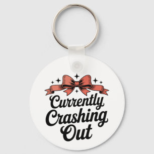 Currently Crashing Out Girly Bow Sassy Preppy Key Ring