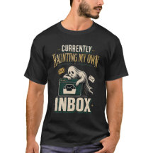 Currently Haunting My Own Inbox Green Ghost Humour
