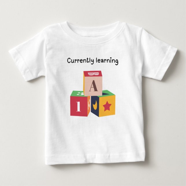 Currently learning baby T-Shirt (Front)