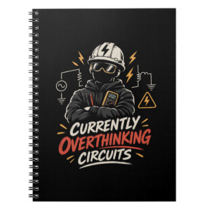 Currently Overthinking Circuits - Electrical Notebook