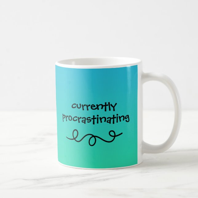 Currently Procrastinating Funny Mug (Right)