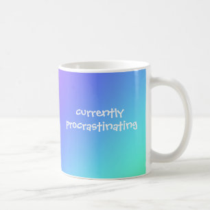 Currently Procrastinating with Rainbow- Funny Mug