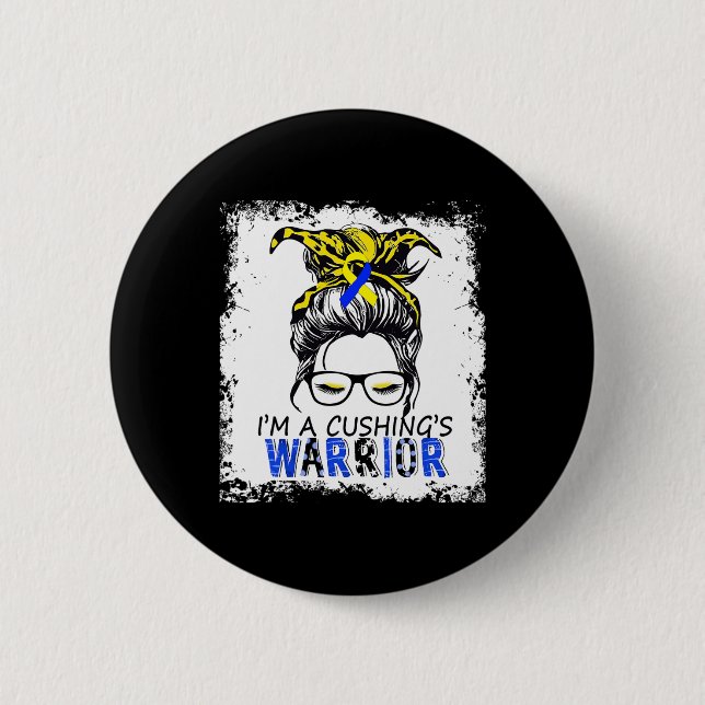 Cushing Syndrome Warrior  6 Cm Round Badge (Front)