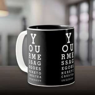 Cusom Message Fun Eye Sight Optician Chart Two-Tone Coffee Mug