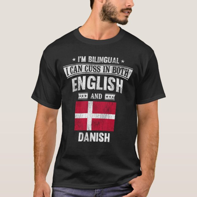 Cuss In Both English and Danish Funny Denmark Flag T-Shirt (Front)