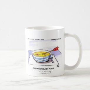Custards Last Flan Funny Cartoon Coffee Mug